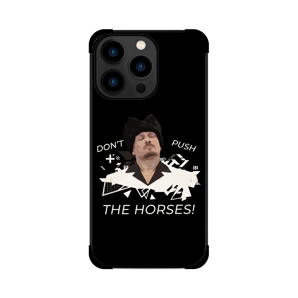 Протиударний чохол для iPhone ДОНТ ПУШ ЗЕ ХОРСЕС УСИК dont push the horses