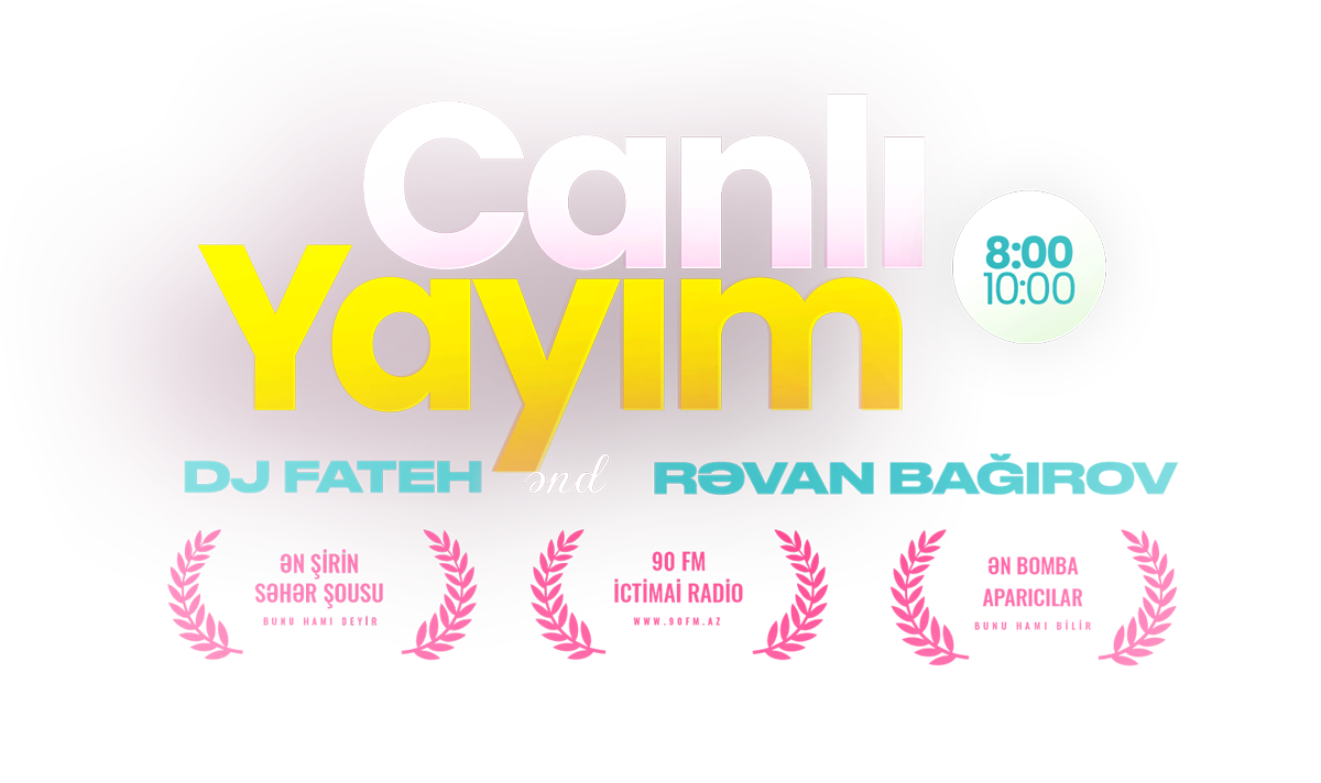 Canlı Yayım - DJ Fateh və Rəvan Bağırov