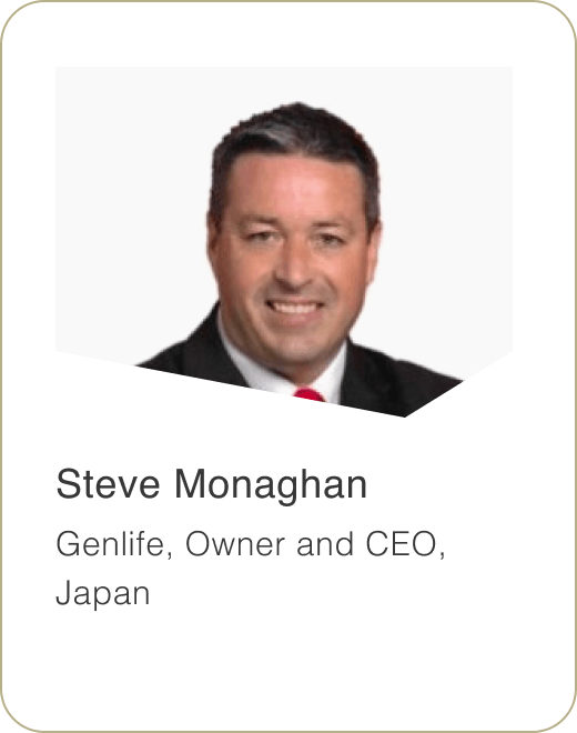 Steve Monaghan Genlife, Owner and CEO, Japan