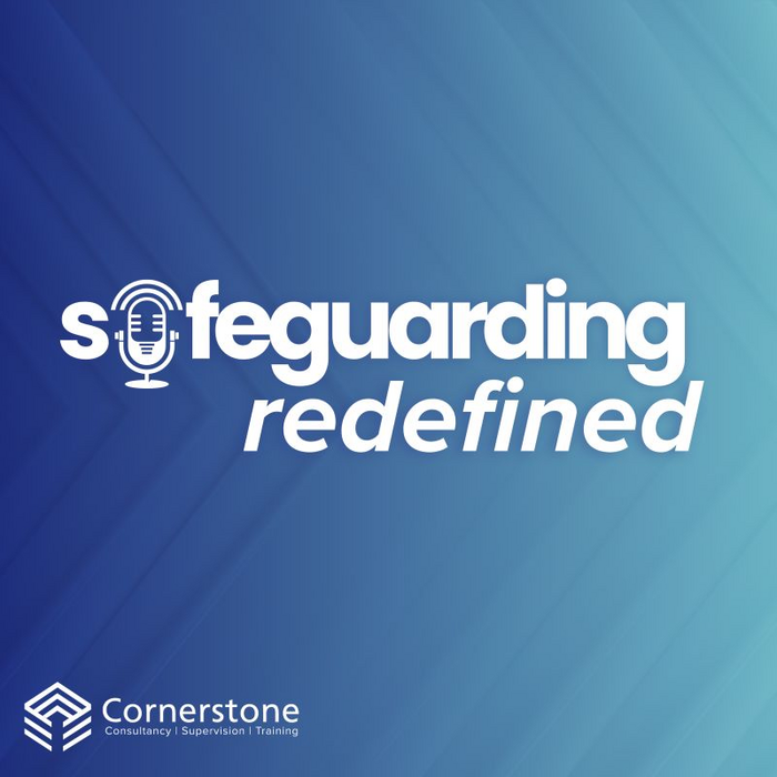 Safeguarding Redefined Podcast