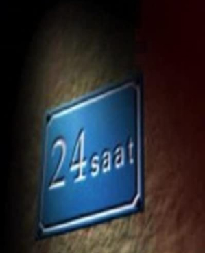 24 Saat