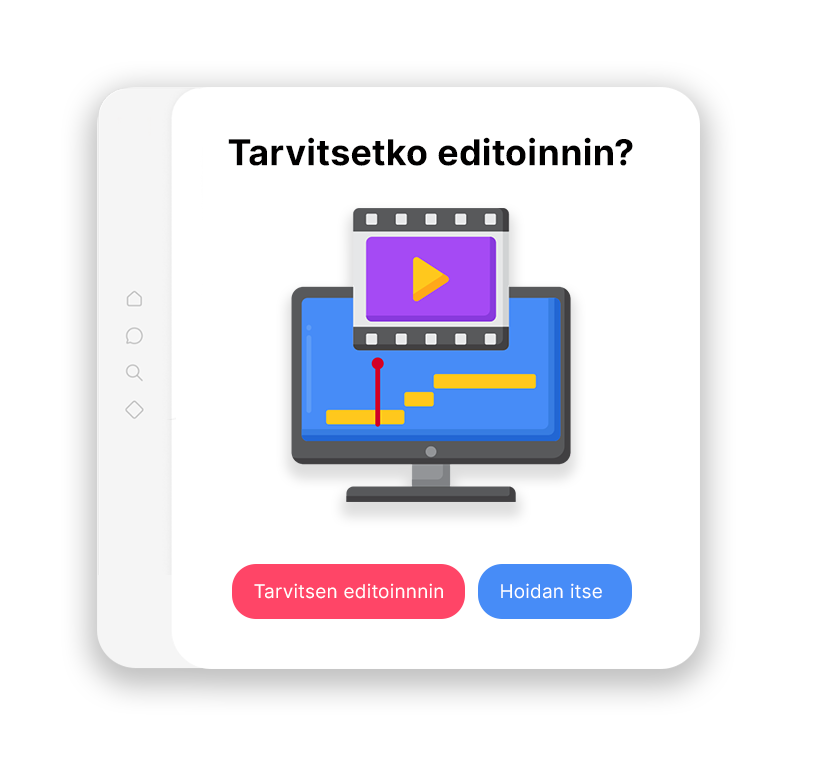 Tarvisetko UGC videon editoinnin?