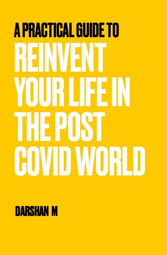 Cover of Reinvent Your Life in the Post COVID World by Darshan M