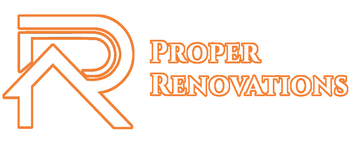 PROPER RENOVATIONS