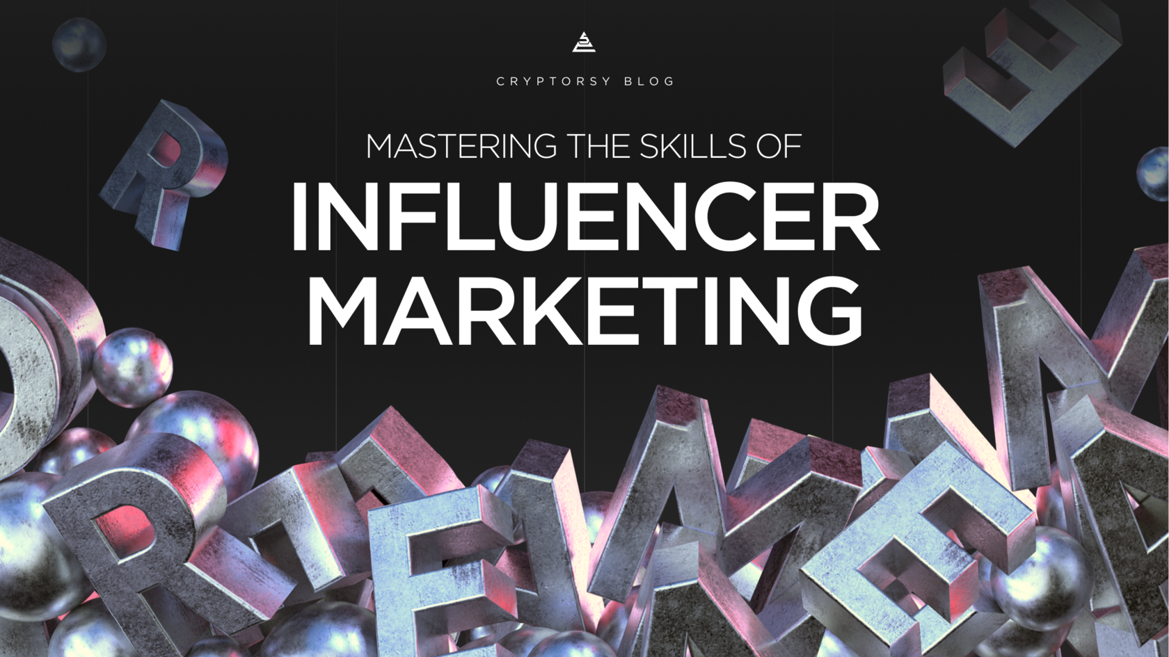 Mastering the skills of Influencer marketing