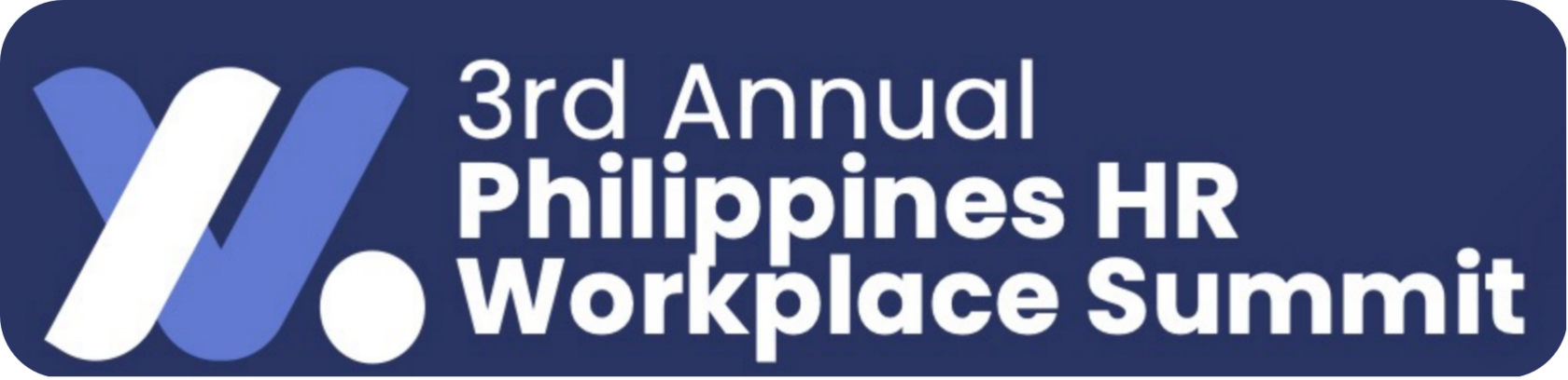 The ​​3rd Annual Philippines HR&amp; Workplace Summit 2025