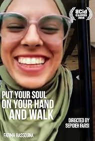 PUT YOUR SOUL ON YOUR HAND AND WALK