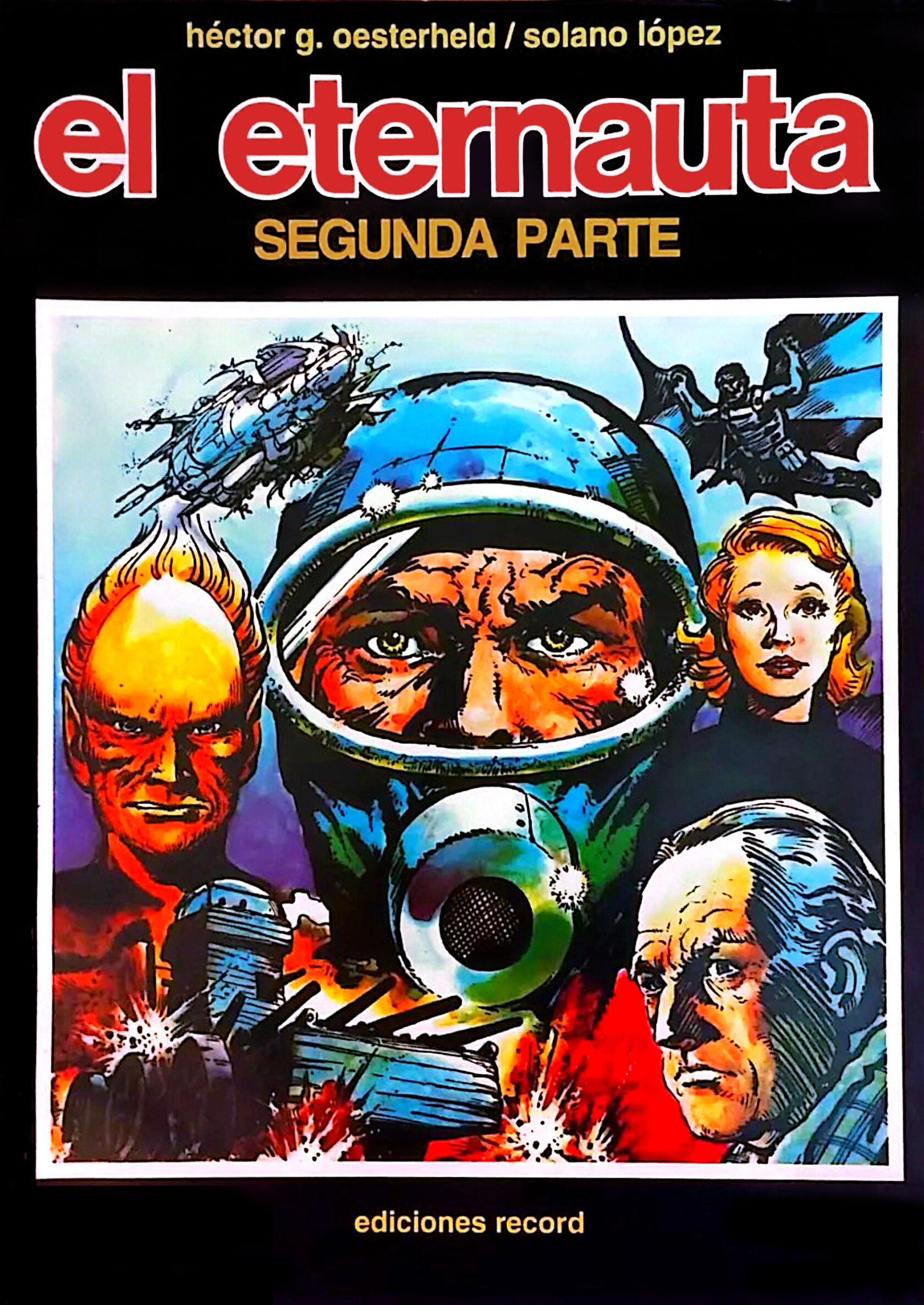 The Eternaut: sequels and rewritings