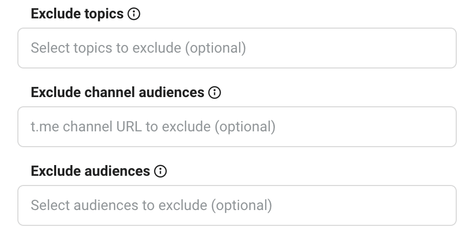 Поля Exclude topics, Exclude channel audiences и Exclude audiences в кабинете Telegram Ads