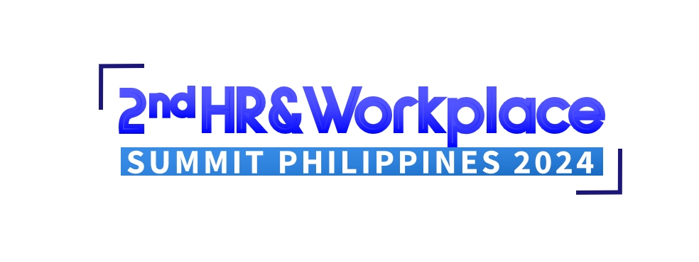 HR &amp; Workplace Summit Philippines 2024