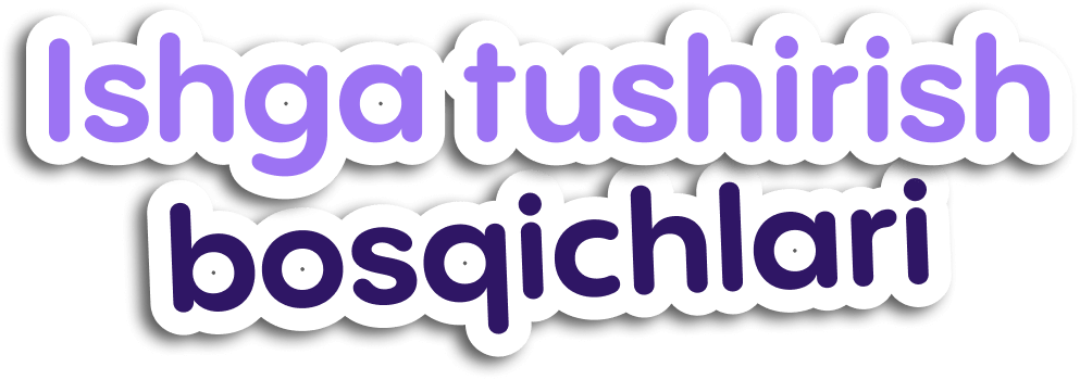 Ishga tushirish bosqichlari