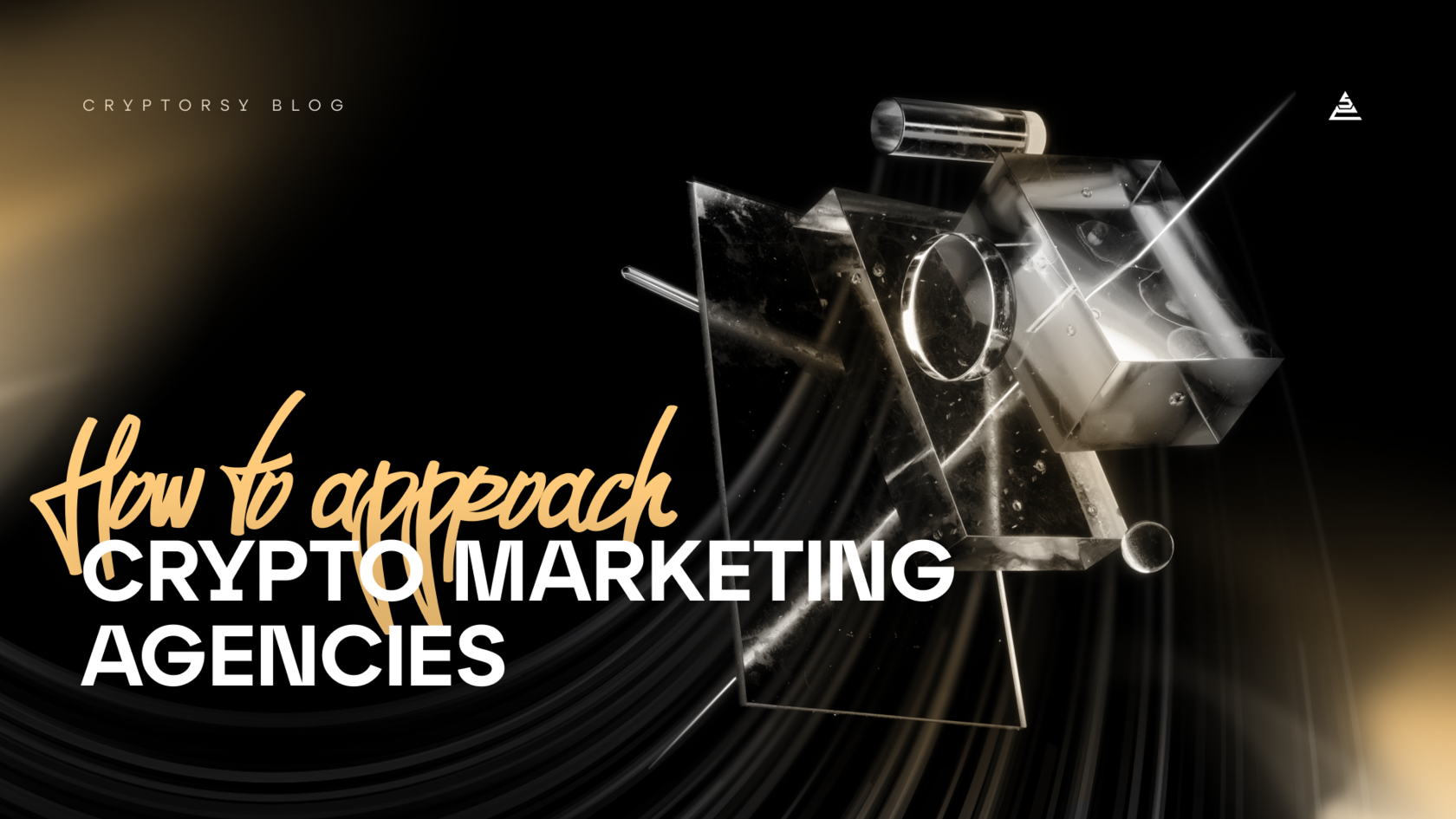 HOW TO APPROACH CRYPTO MARKETING AGENCIES — CRYPTORSY BLOG