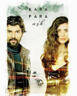 Kara Para Aşk (Black Money Love)