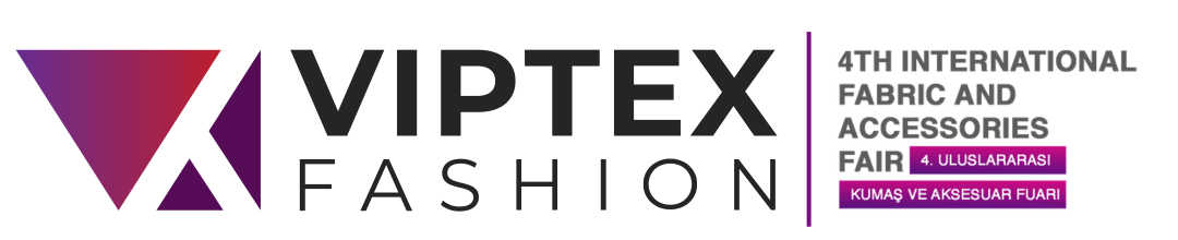 VIPTEX FASHION INTERNATIONAL FABRIC AND ACCESSORIES FAIR