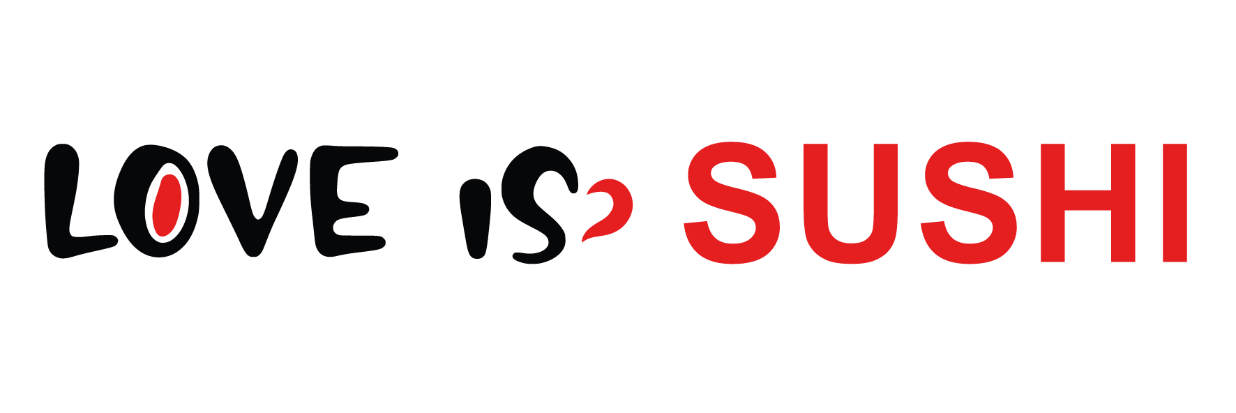 LOVE is SUSHI