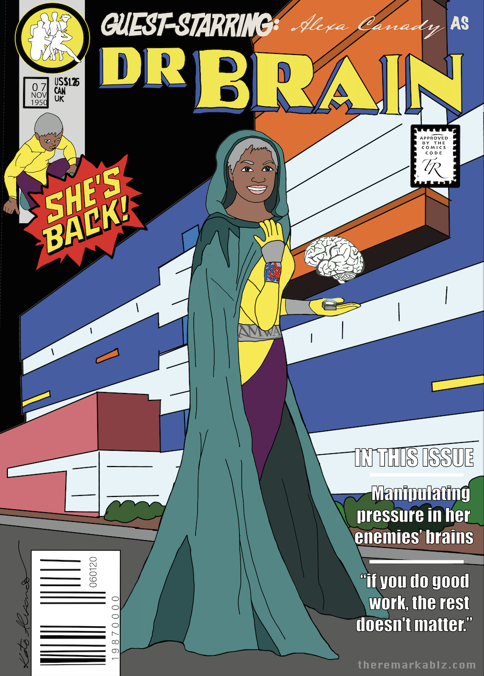 Illustrated comic book cover featuring Alexa Canady as science superhero ‘Dr Brain’, wearing a green cloak and yellow suit, with a floating brain hovering above her hand. The backdrop shows a hospital building. Text includes 'Guest-Starring: Alexa Canady as Dr Brain', 'She’s Back!', and 'Manipulating pressure in her enemies’ brains'. Issue date reads November 7, 1950 — Alexa’s real birthdate.