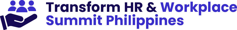 Transform HR &amp; Workplace Summit Philippines