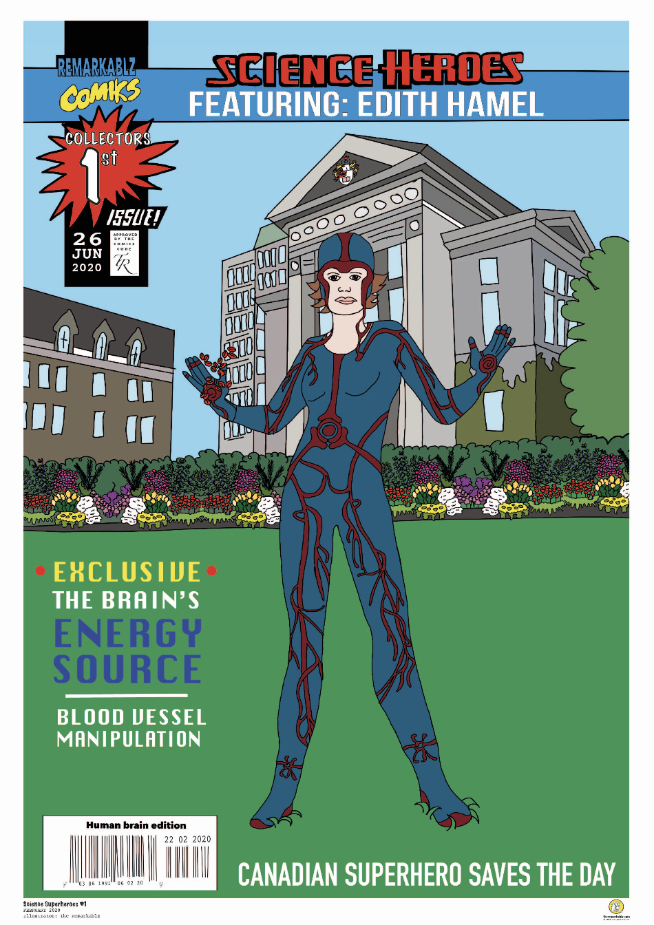 Comic book-style illustration of Edith Hamel as a superhero in a blue suit with red markings resembling blood vessels. She stands in front of a university building with raised hands, symbolizing her power to manipulate blood flow. The text reads “Science Heroes Featuring: Edith Hamel,” “Blood Vessel Manipulation,” and “Canadian Superhero Saves the Day.”
