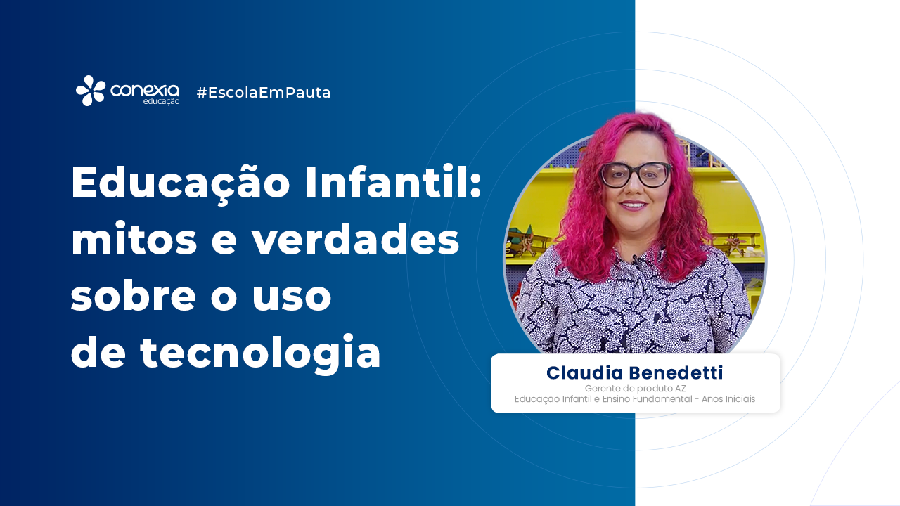 educação infantil mitos e verdades sobre o uso de tecnologias