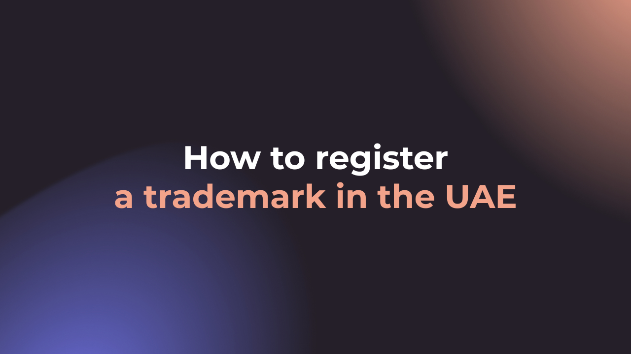 How to Register a Trademark in the UAE 2026 | Cost, Process & Online Guide
