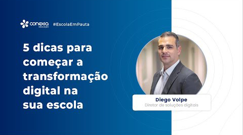 5 dicas para começar a transformação digital na sua escola