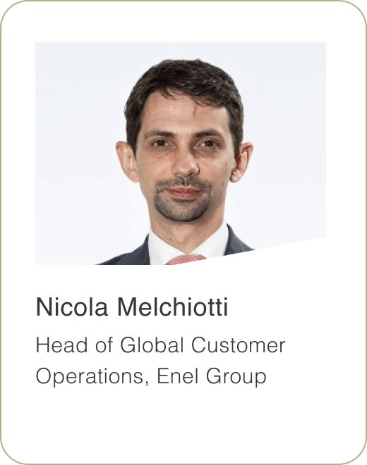 Nicola Melchiotti Head of Global Customer Operations, Enel Group