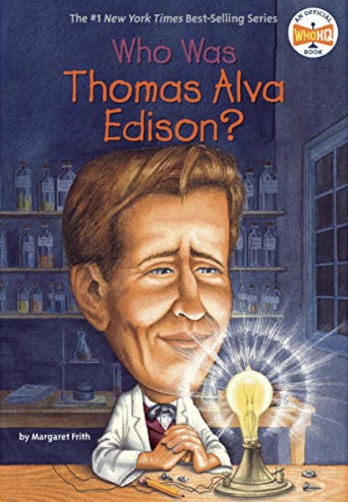 Picture of front cover of book Who was Thomas Alva. The cover has a picture of man sitting near a light bulb.