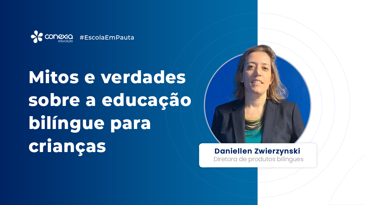 mitos e verdades sobre a educação bilíngue para crianças