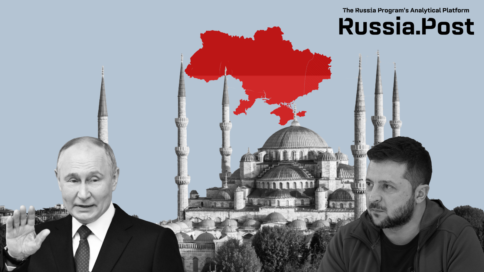 What the Istanbul Agreements Reveal About the Future of Russia-Ukraine ...