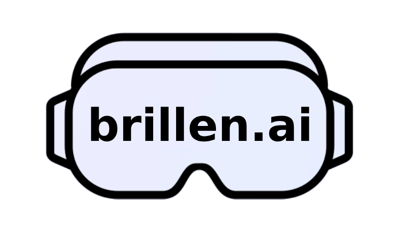 Brillen.ai, KI Brillen, Meta Quest, Apple Vision Pro, Meta Ray Ban, AI Brillen