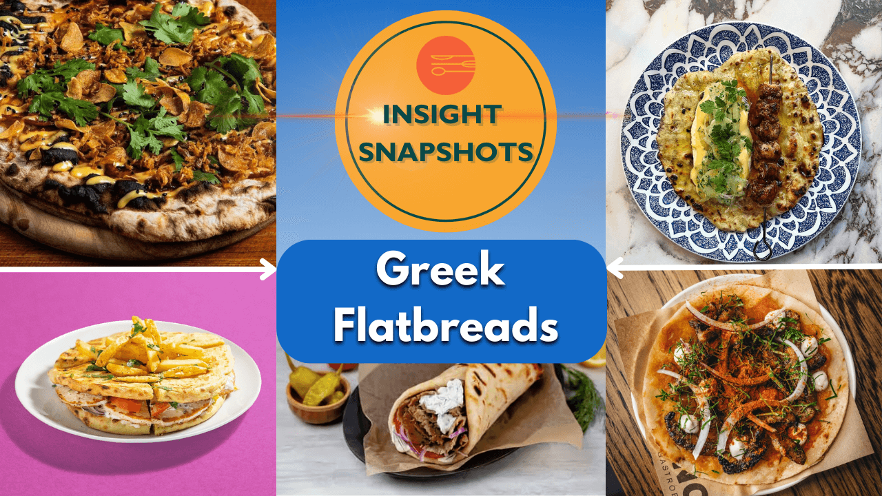 Insight Snapshot Greek Flatbreads