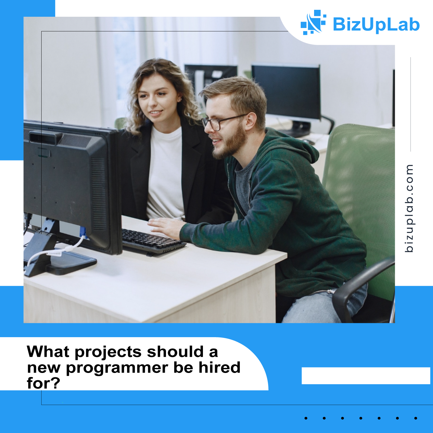 What projects should a new programmer be hired for?